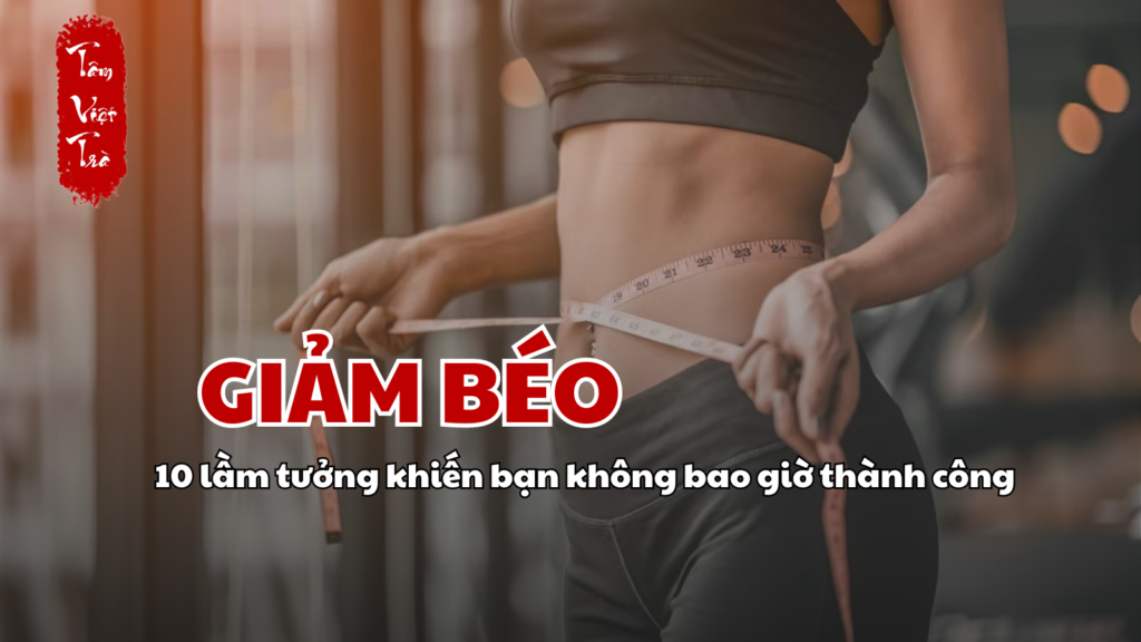 10 lầm tưởng khiến bạn không bao giờ thành công