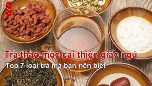 Uống trà gì để cải thiện giấc ngủ ngon